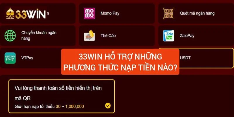nha-cai-33-win-ho-tro-nhung-phuong-thuc-nap-tien-nao