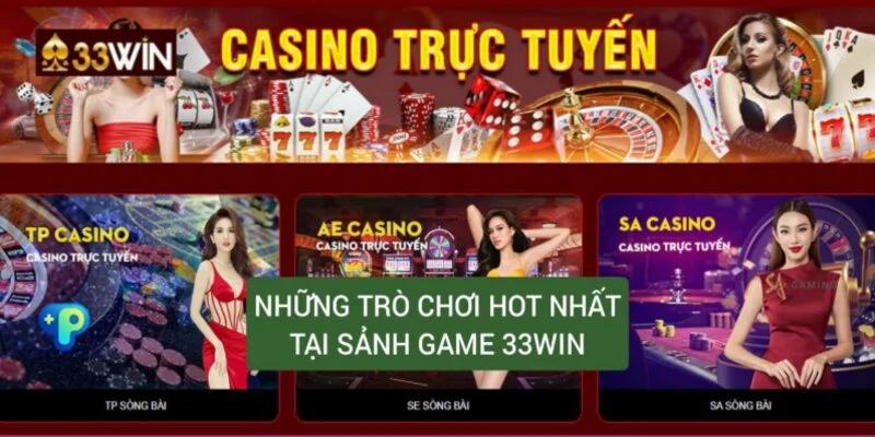 top-tro-choi-hot-nhat-sanh-game-33-win